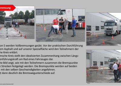 Teilnehmer stehen vor einem LKW und üben Vollbremsungen auf einem Nassen dafür ausgerichteten Straßen Stück